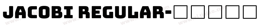 JACOBI Regular字体转换